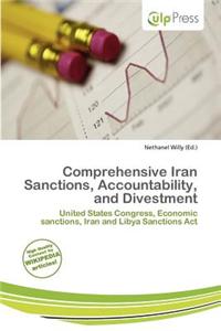 Comprehensive Iran Sanctions, Accountability, and Divestment