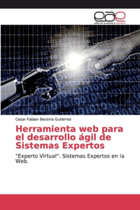 Herramienta web para el desarrollo ágil de Sistemas Expertos