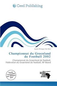 Championnat Du Groenland de Football 2002