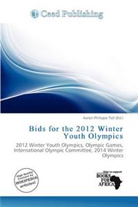 Bids for the 2012 Winter Youth Olympics