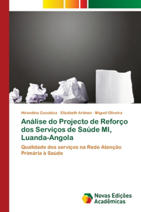 Análise do Projecto de Reforço dos Serviços de Saúde MI, Luanda-Angola