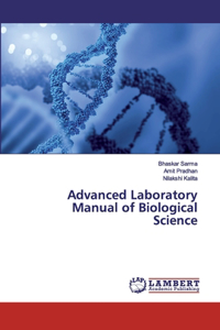 Advanced Laboratory Manual of Biological Science