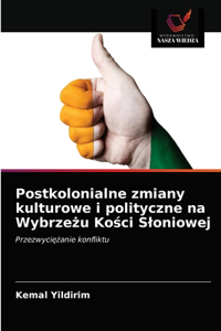 Postkolonialne zmiany kulturowe i polityczne na Wybrzeżu Kości Sloniowej