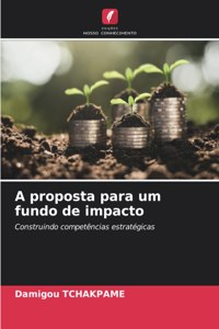A proposta para um fundo de impacto