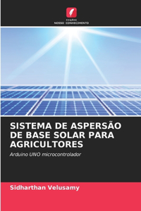 Sistema de Aspersão de Base Solar Para Agricultores