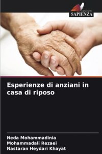 Esperienze di anziani in casa di riposo