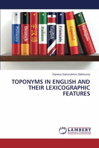 Toponyms in English and Their Lexicographic Features