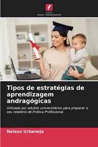 Tipos de estratégias de aprendizagem andragógicas