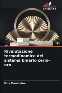 Rivalutazione termodinamica del sistema binario cerio-oro