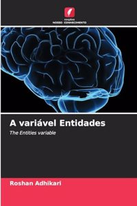A variável Entidades