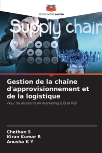 Gestion de la chaîne d'approvisionnement et de la logistique