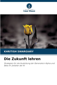 Die Zukunft lehren
