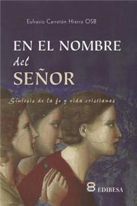 En El Nombre del Senor