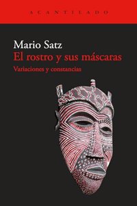 El rostro y sus mascaras: Variaciones y constancias