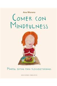 Comer Con Mindfulness