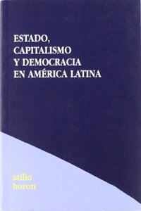 Estado,Capitalismo y Democracia en America Latina