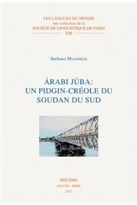 Arabi Juba: un pidgin-créole du Soudan du Sud