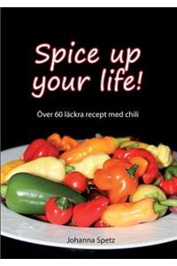 Spice Up Your Life