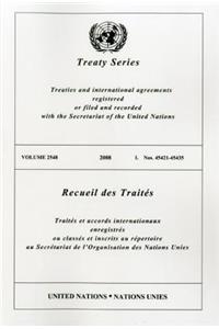 Treaty Series/Recueil Des Traites, Volume 2548