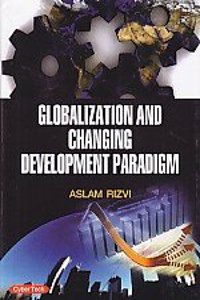 Globalisation And Changing Development Paradigm