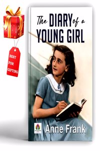 The Diary of a Young Girl by Anne Frank | An Autobiography of Jewish Girl during World War II | Coming-of-Age Journey in Nazi-Occupied Europe | A Classic Novel of Historical Reflection, Adolescence and Survival