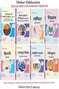 D.El.Ed 1 SEMESTER (8 IN 1) COMBO PACK BOOKS BY THAKUR PUBLICATION 4 book in color print and 4 book in black in white print .