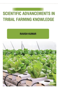 Scientific Advancements in Tribal Farming Knowledge
