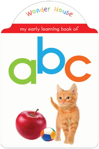 My Early Learning Book Of ABC: Attractive Shape Board Books For Kids