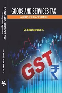 GOODS AND SERVICES TAX A Simplified Approach