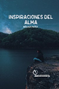 Antología Poética Inspiraciones del alma