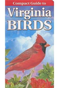 Compact Guide to Virginia Birds