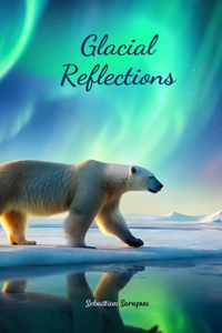 Glacial Reflections