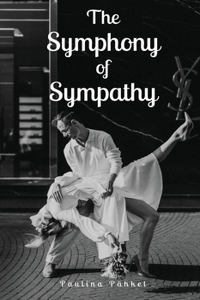 The Symphony of Sympathy