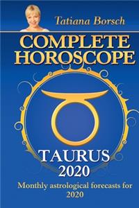 Complete Horoscope Taurus 2020: Monthly Astrological Forecasts for 2020