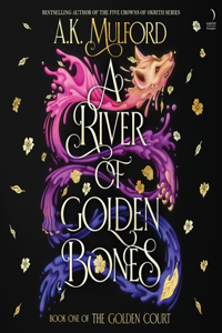 River of Golden Bones