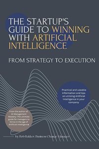Startups Guide to Winning With Artificial Intelligence