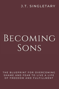 Becoming Sons