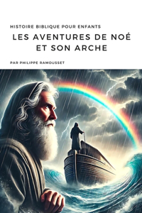 Les Aventures de Noé et son Arche