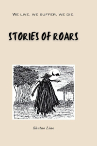 STORIES OF ROARS - Second Edition