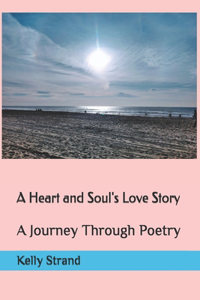 A Heart and Soul's Love Story