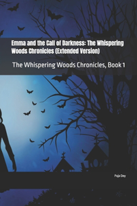 Emma and the Call of Darkness