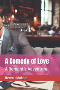 A Comedy of Love