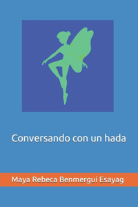 Conversando con un hada