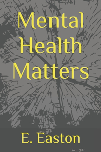 Mental Health Matters