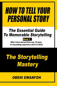 How To Tell Your Personal Story
