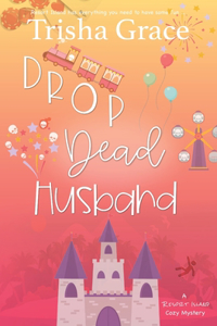 Drop Dead Husband