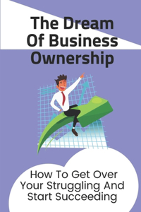 Dream Of Business Ownership