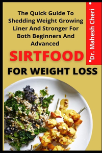 Sirtfood For Weight Loss