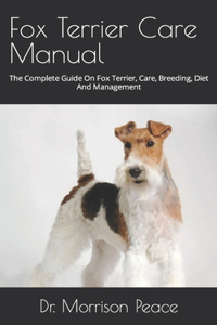 Fox Terrier Care Manual