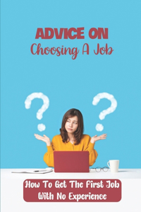 Advice On Choosing A Job